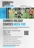 Newcastle United Foundation Summer Holiday Course - Week 5