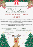 Christmas Pottery Painting & Lunch 24th Nov