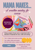 New! Creative Evening for mums on occasional Wednesday evenings - Mama Makes