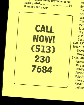 Poster publicizing the call-in number for the MFA Painting/Printmaking Thesis Show: "Call now! (513) 230-7684"