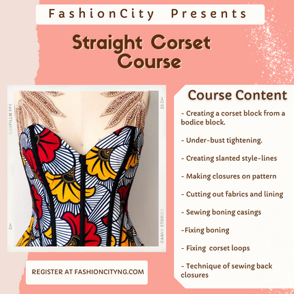 Straight Corset Course - FashionCity Online Pattern making school