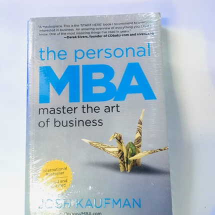 The Personal MBA: Master the Art of Business by Josh Kaufman