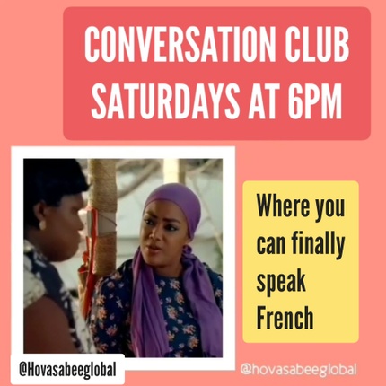 CONVERSATION CLUB Saturdays 6pm ONLINE Hovasabee Flutterwave