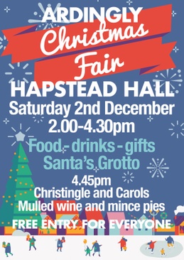 The Ardingly Christmas Fair is this coming Saturday - 2.00pm to 4.30pm at the Hall.