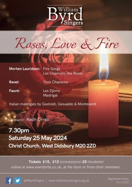 William Byrd Singers: Roses, Love and Fire