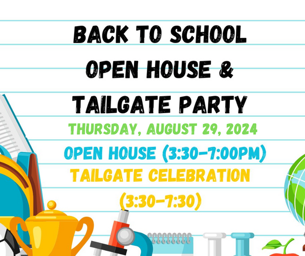 Back to School Open House & Tailgate Party 8/28 3:30-7:00