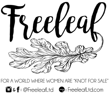 Freeleaf: For a World Where Women are Knot For Sale