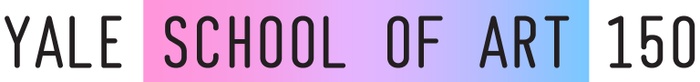 This is a still image of the words "Yale School of Art 150" in which the words "School of Art" are placed against a color gradient that moves from pink to purple to blue, left-to-right.