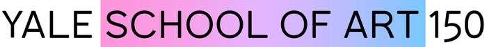 This is a still image of the words "Yale School of Art 150" in which the words "School of Art" are placed against a color gradient that moves from pink to purple to blue, left-to-right.