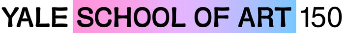 This is a still image of the words "Yale School of Art 150" in which the words "School of Art" are placed against a color gradient that moves from pink to purple to blue, left-to-right.