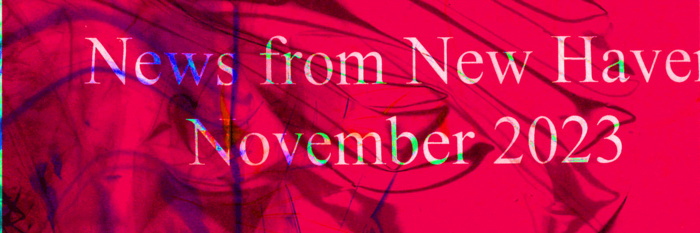 Click to read November 2023 News from New Haven mailing