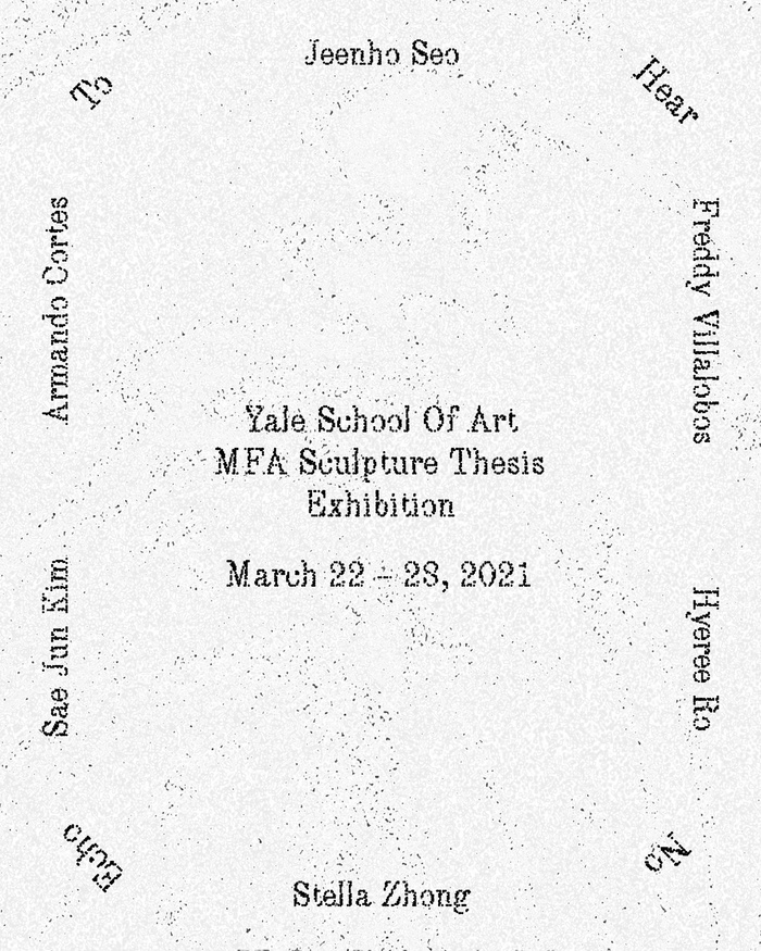 Poster for the Sculpture Group 2 MFA Thesis Show, "To Hear No Echo"