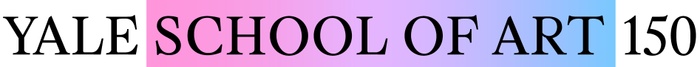 This is a still image of the words "Yale School of Art 150" in which the words "School of Art" are placed against a color gradient that moves from pink to purple to blue, left-to-right.