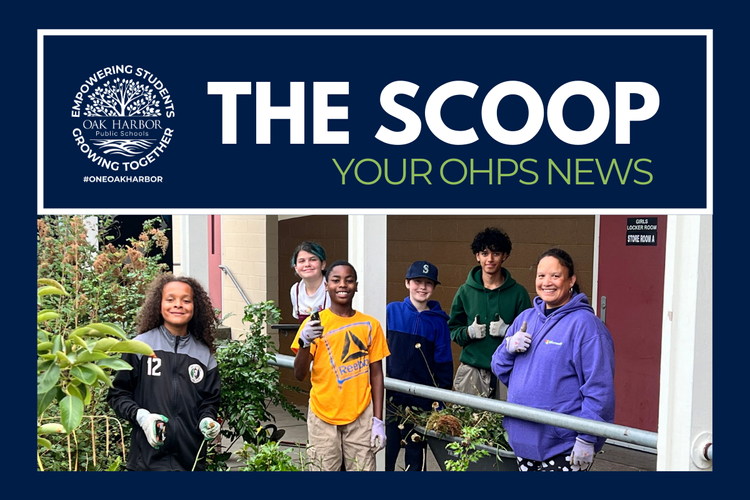 a blue head that reads "the scoop - your OHPS news" with an image of student and adult volunteers in a garden