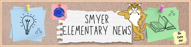 Smyer Elementary News