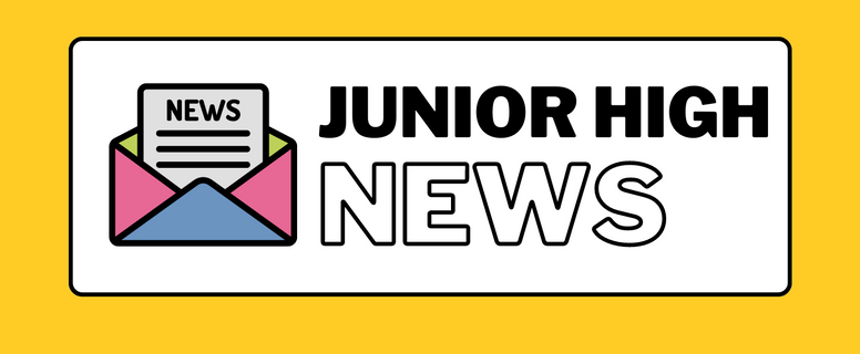 Graphic of envelope and letter. Text Reads "Junior High News"