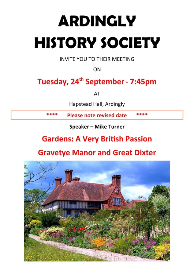 The September History Society event speaker will be Mike Turner – “Gardens: A Very British Passion. Gravetye Manor and Great Dixter” 