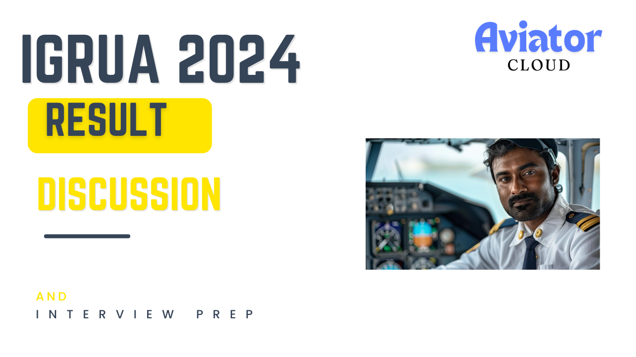 IGRUA 2024 Result Discussion and Interview Prep 2