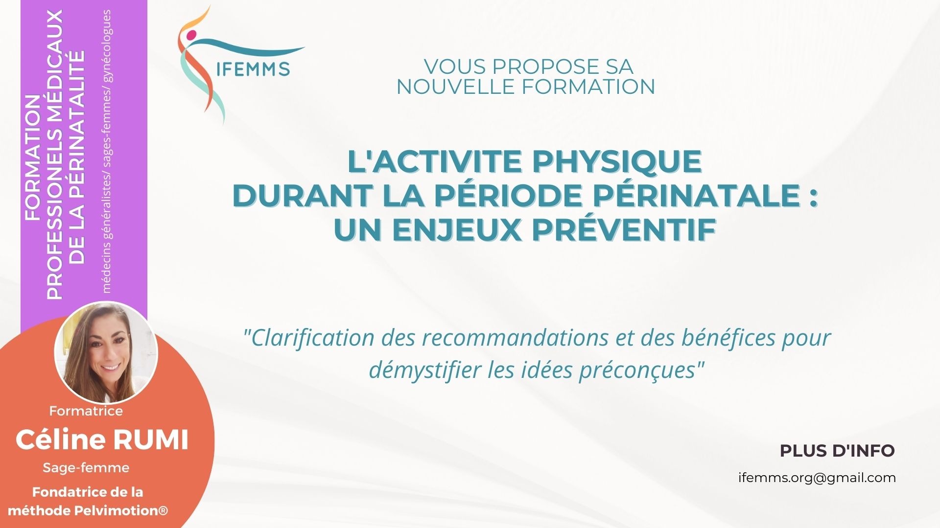 Représentation de la formation : L'activité physique durant la période périnatale : un enjeux préventif .   FORMATION : Sages-femmes/ Gynécologues/ Médecins généralistes 