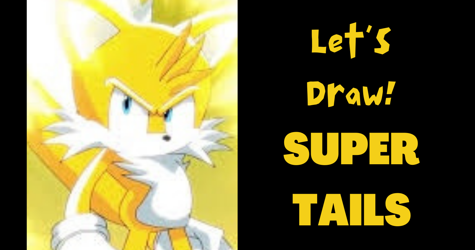 Draw with Mrs. Howard: Super Tails from Sonic the Hedgehog