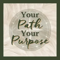 Your Path Your Purpose