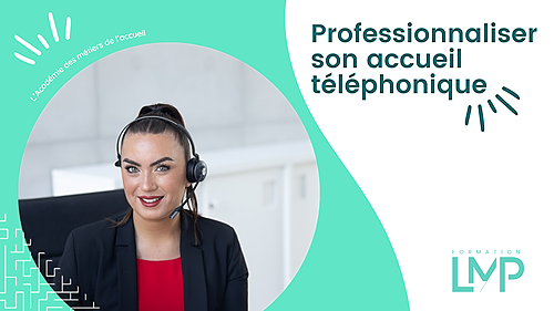 Représentation de la formation : Professionnaliser son Accueil Téléphonique 