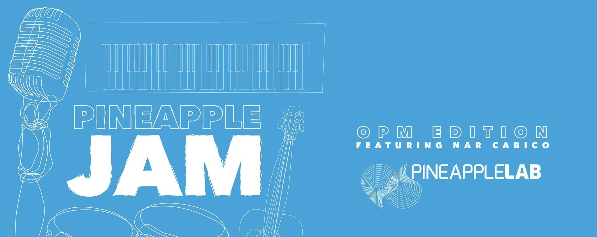 Pineapple Jam OPM Edition!