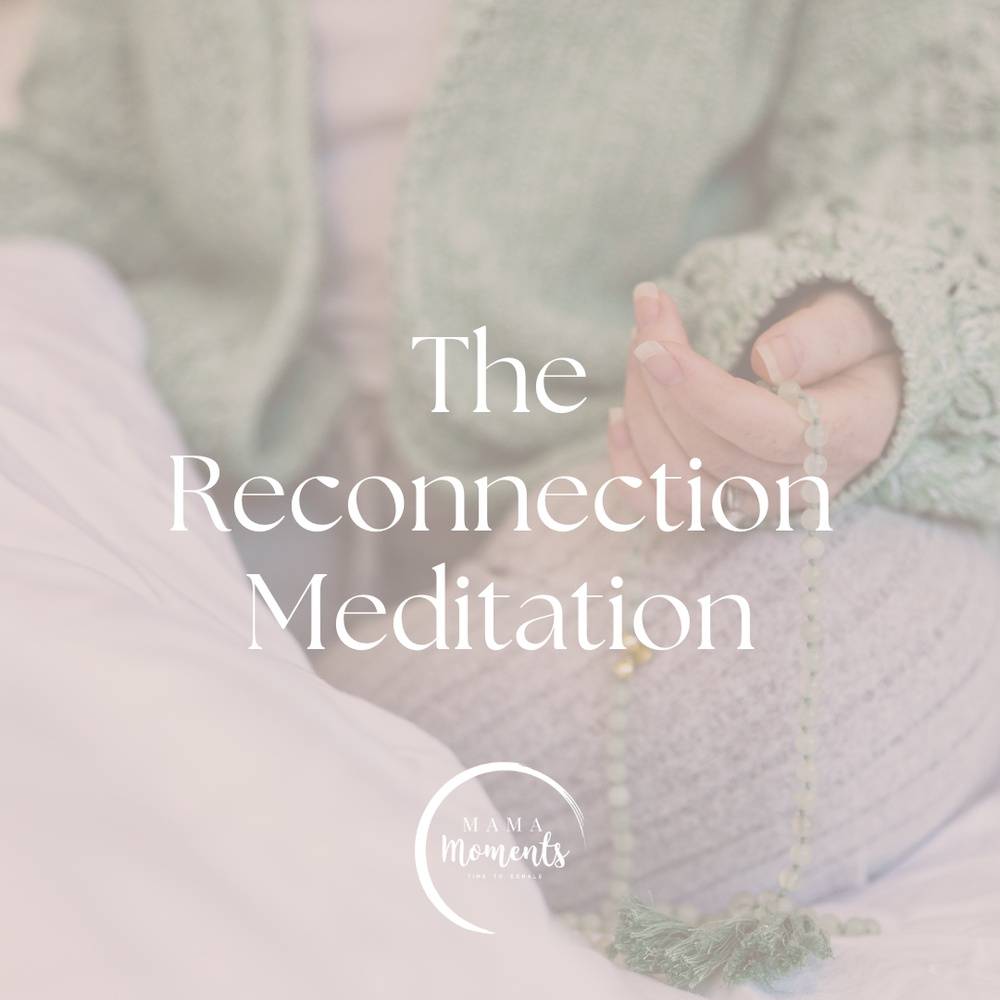 The Reconnection Meditation