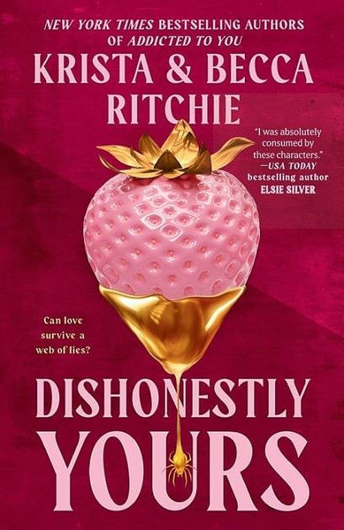 Dishonestly Yours by Krista & Becca Ritchie