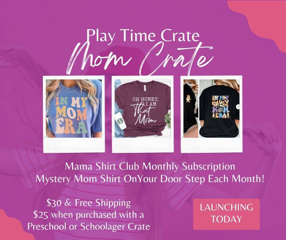 Play Time Crate: Mom Crate