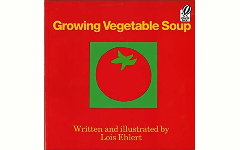Growing Vegetable Soup (Picture Book)