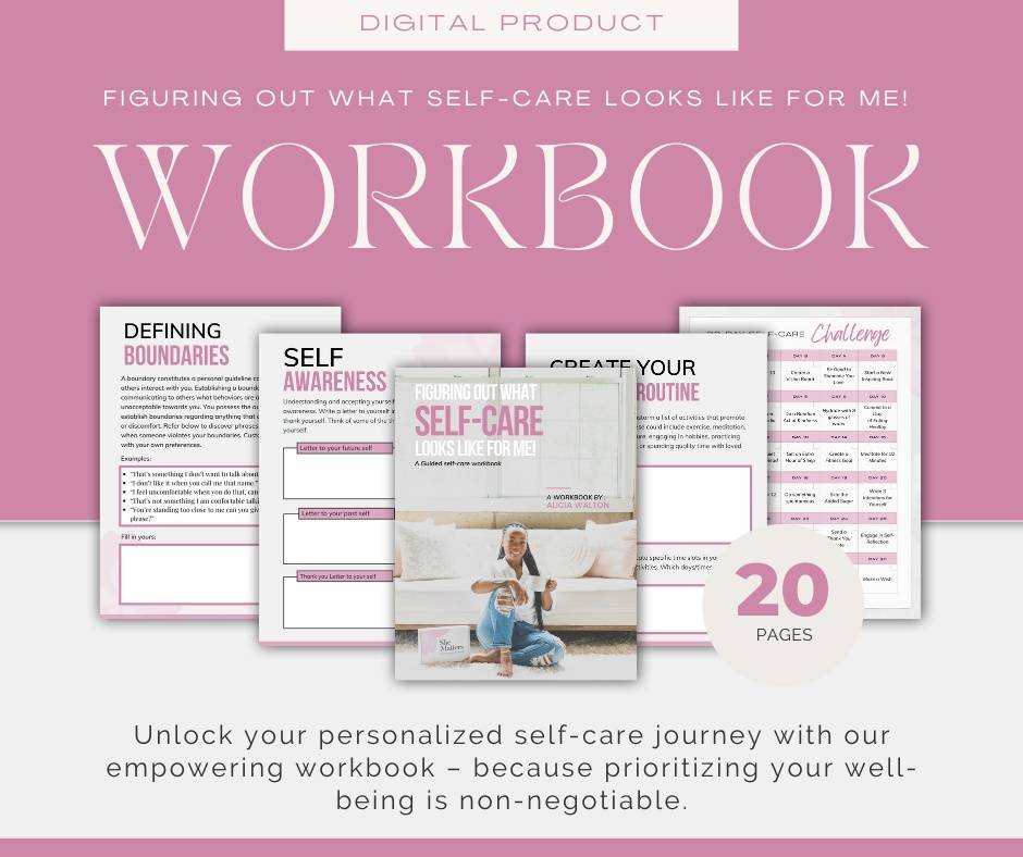 "Figuring Out What Self-Care Looks Like For Me" Workbook (Digital)