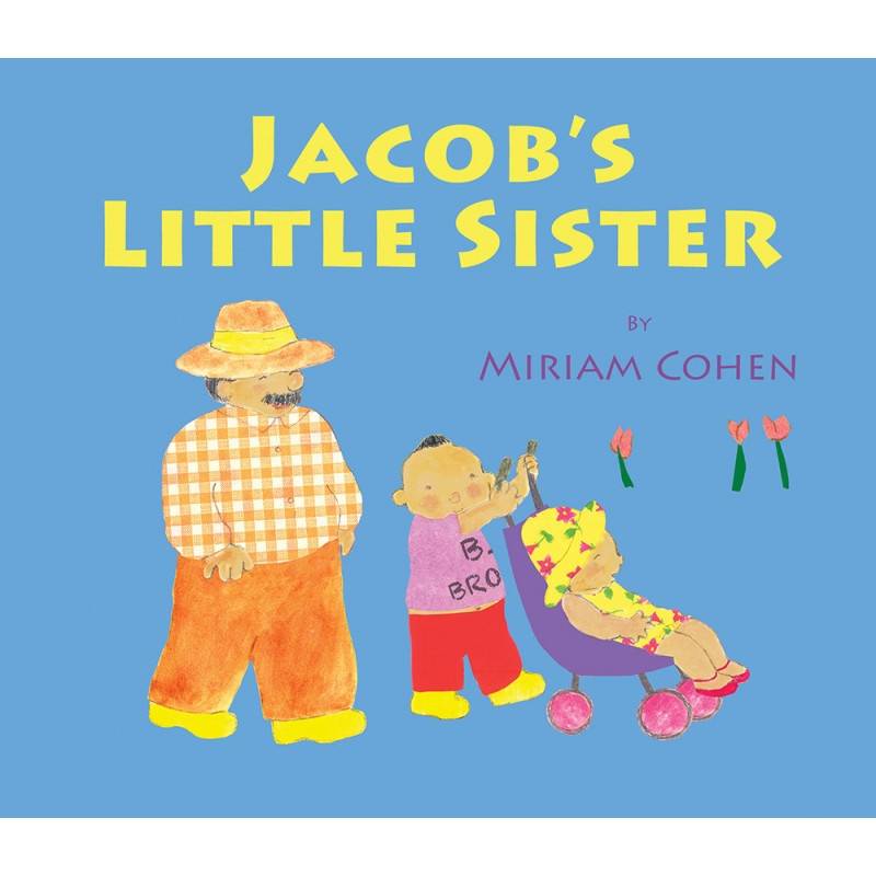 Jacob's Little Sister (A Backpack Baby Story)