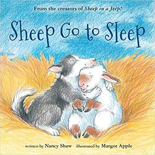 Sheep Go To Sleep (Picture Book)