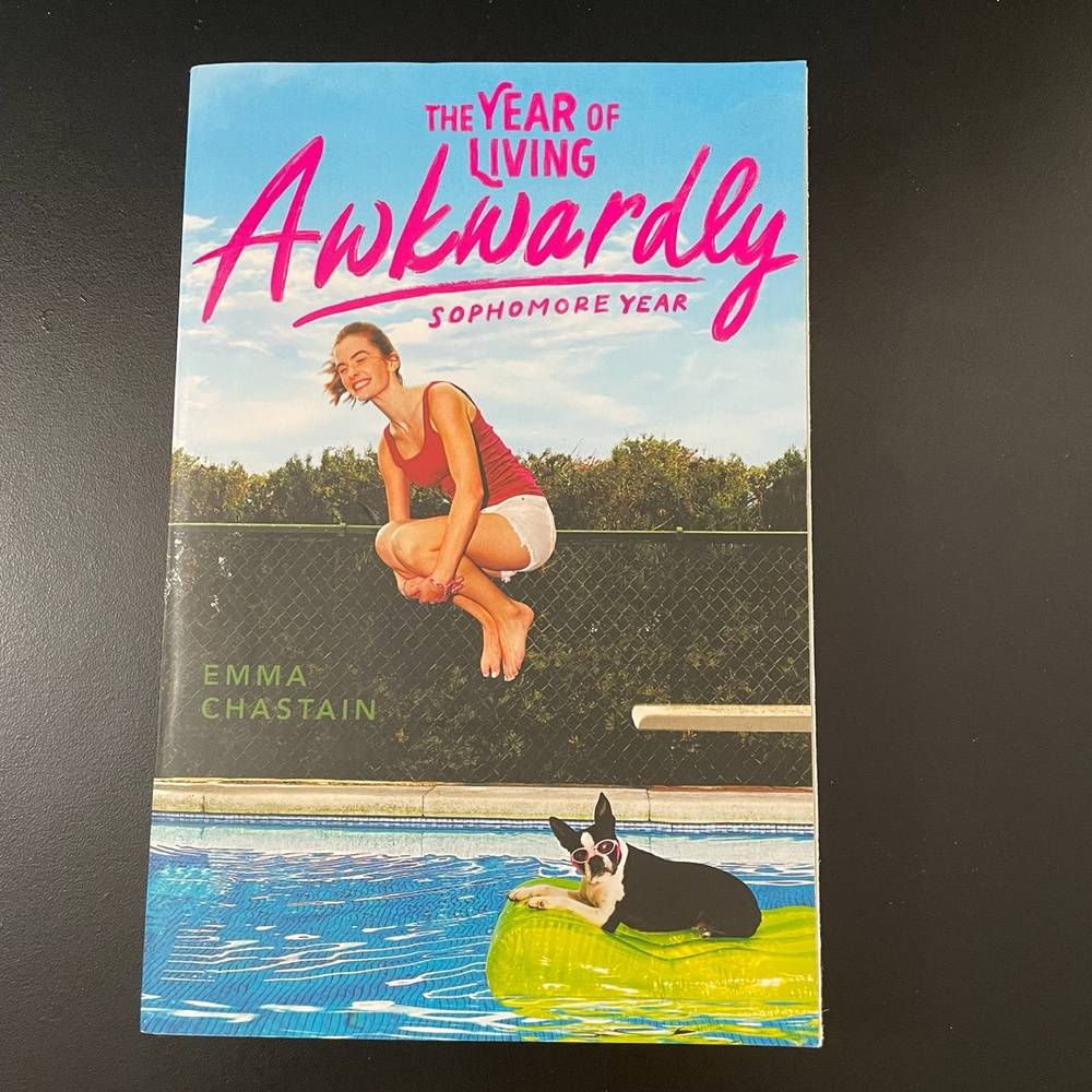 The Year of Living Awkwardly By Emma Chastain Young Adult Romance