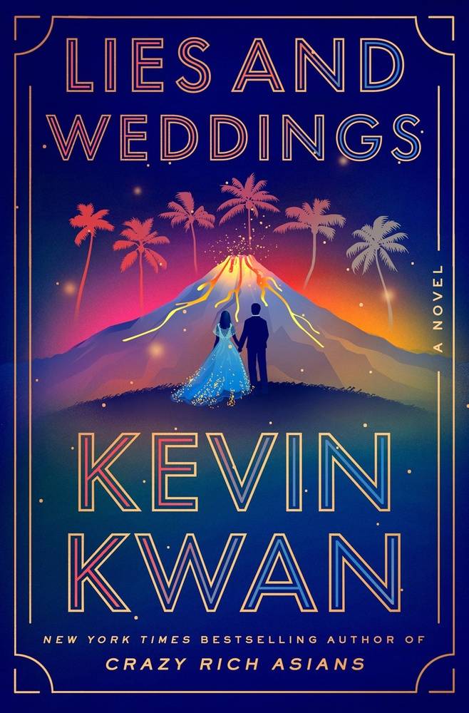 *Signed* Lies and Weddings by Kevin Kwan