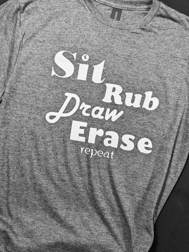 Sit Rub Draw - Tshirt