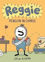 Humor June '24: Reggie: Penguin in Charge