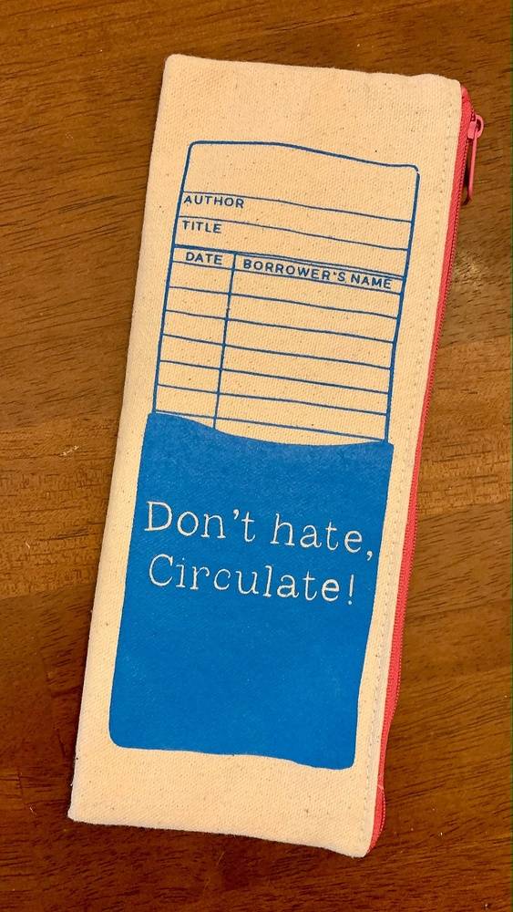 Don't hate, Circulate! pencil pouch
