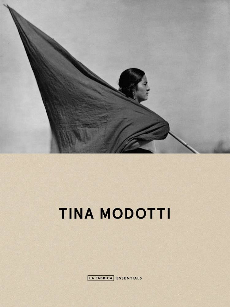 Tina Modotti La Fábrica Essentials