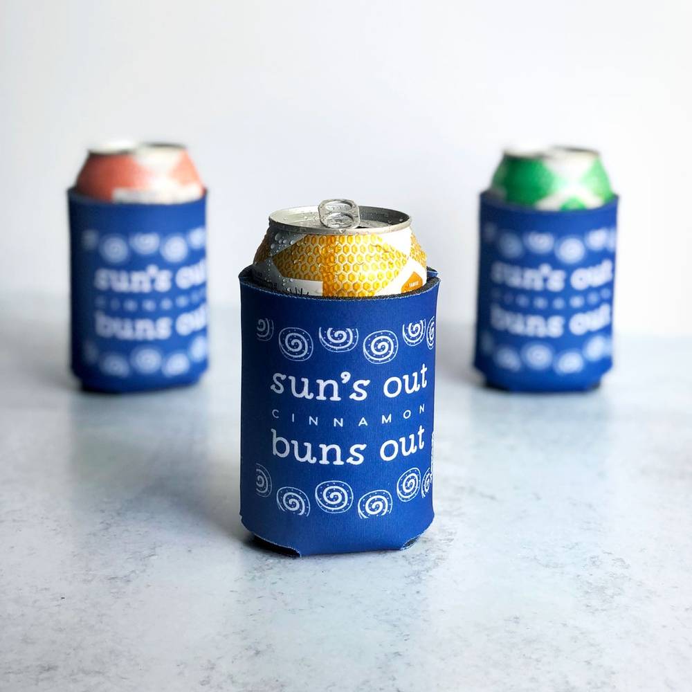 Sun’s Out, Cinnamon Buns Out Koozie