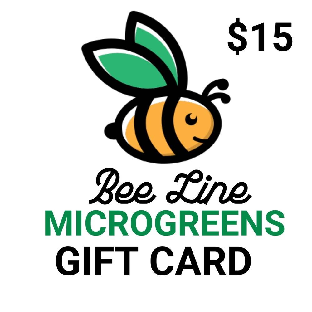 Bee Line Microgreens $15 Gift Card