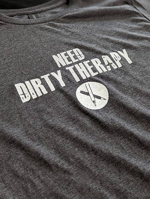 Dirty Therapy Tee