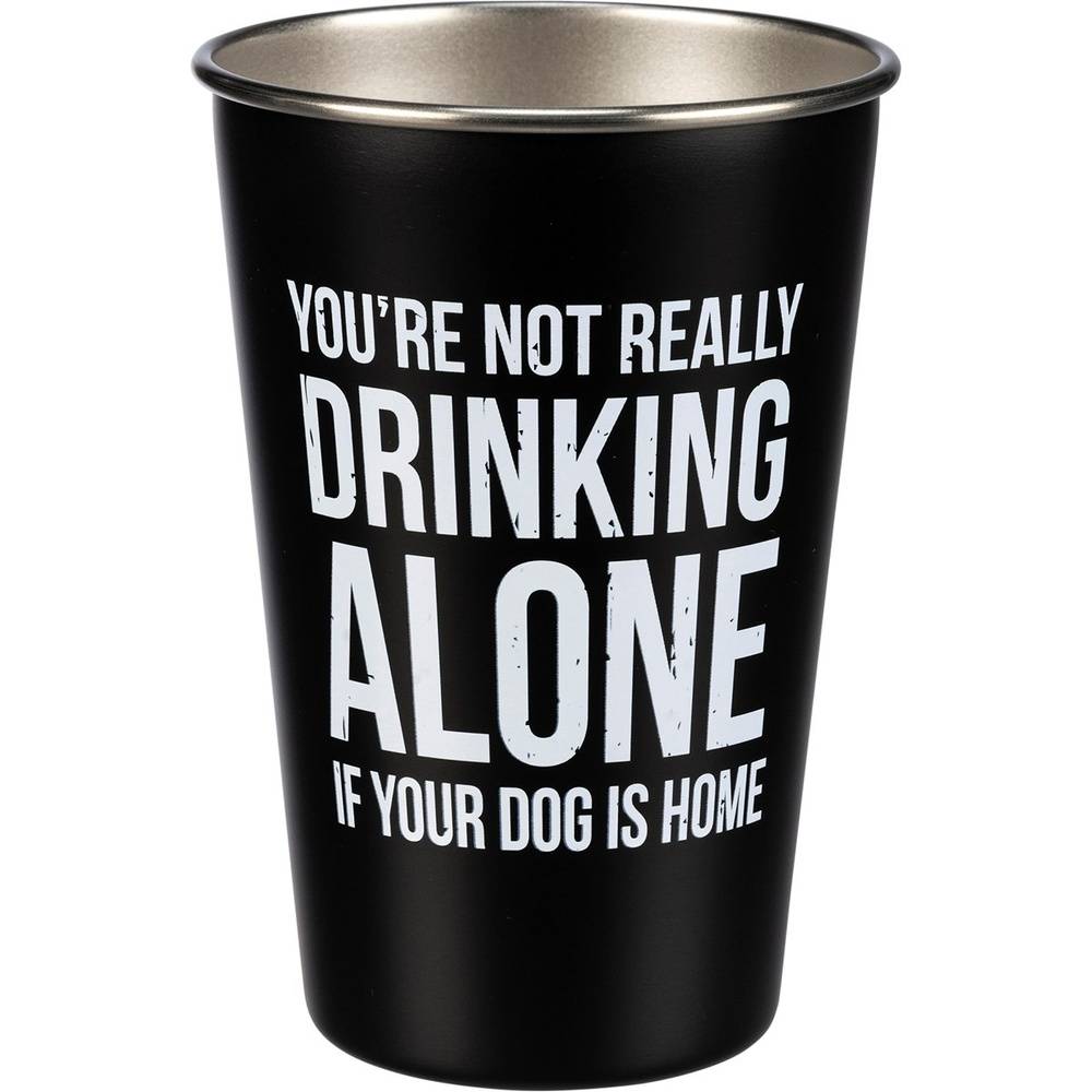 Your Not Really Drinking alone Pint Cup