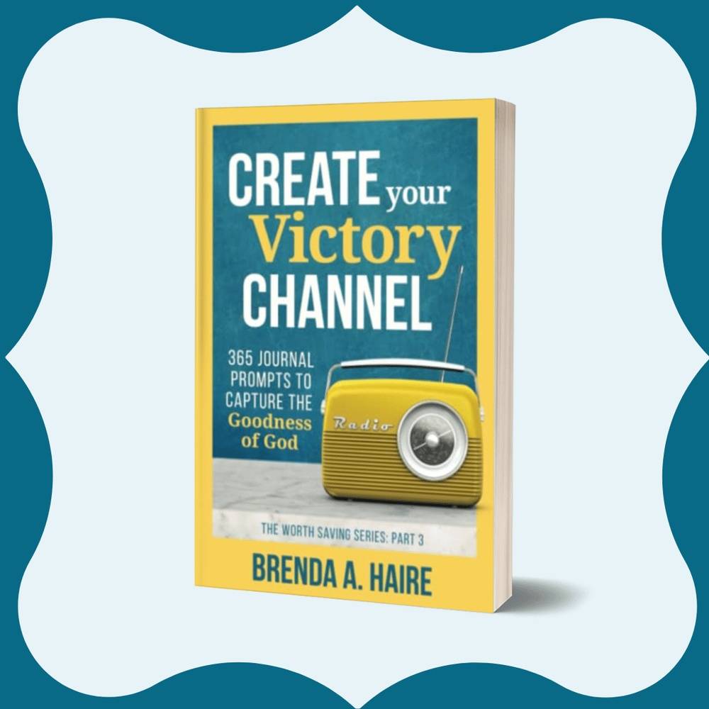 Create Your Victory Channel: 365 Journal Prompts to Capture the Goodness of God