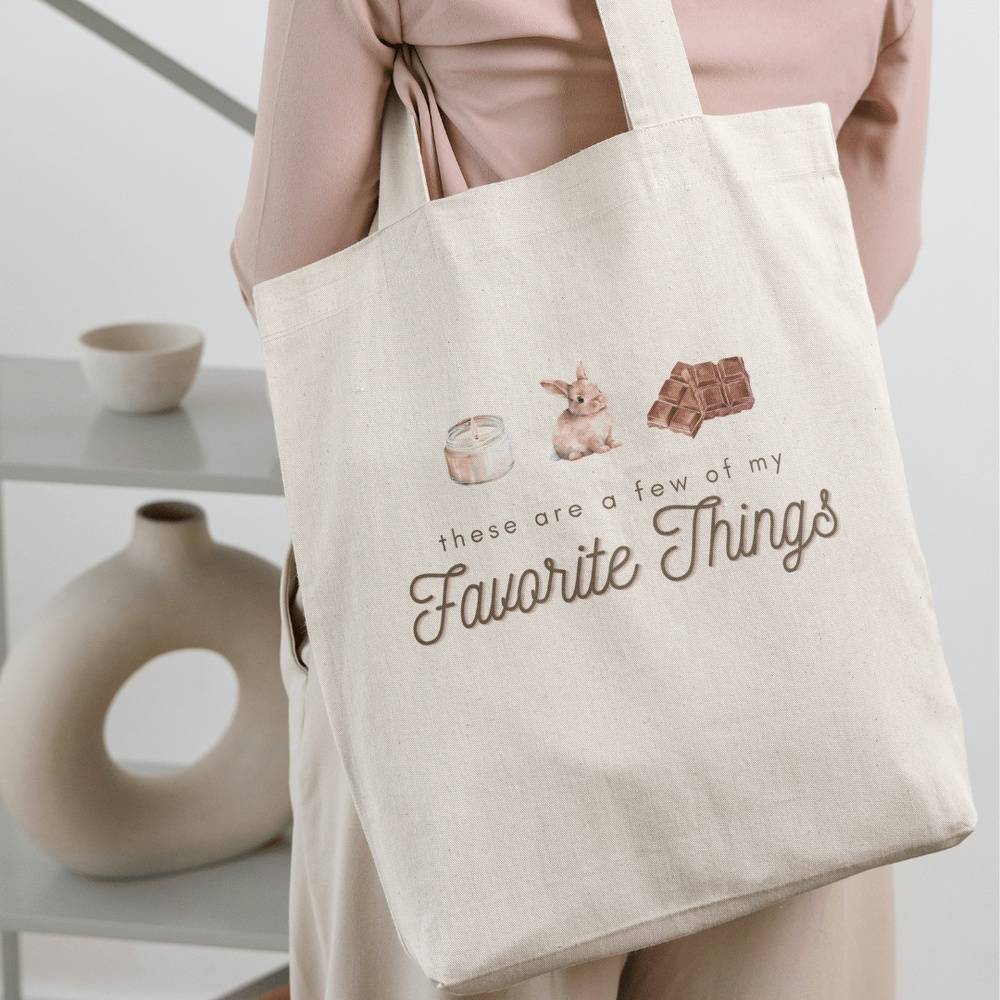 These Are a Few Of My Favorite Things' Tote Bag