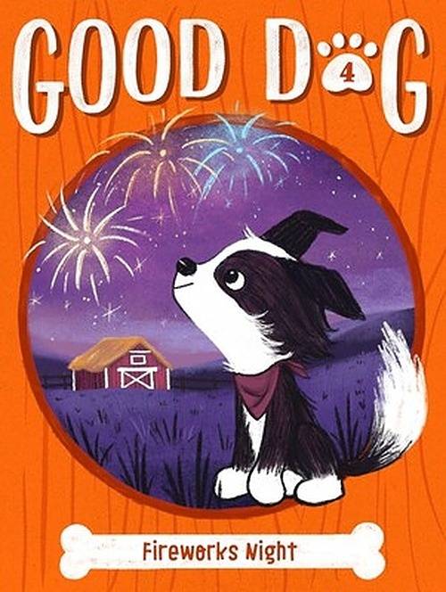 Good Dog - Fireworks Night