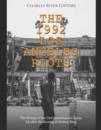 The 1992 Los Angeles Riots