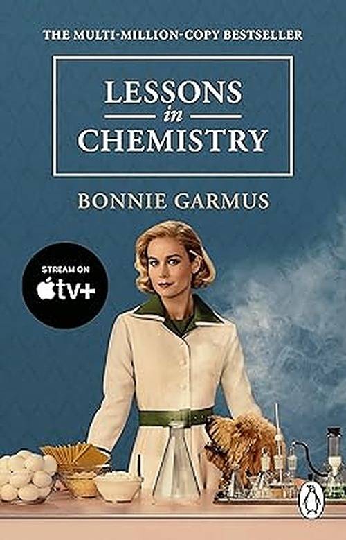 Lessons in Chemistry by Bonnie Garmus