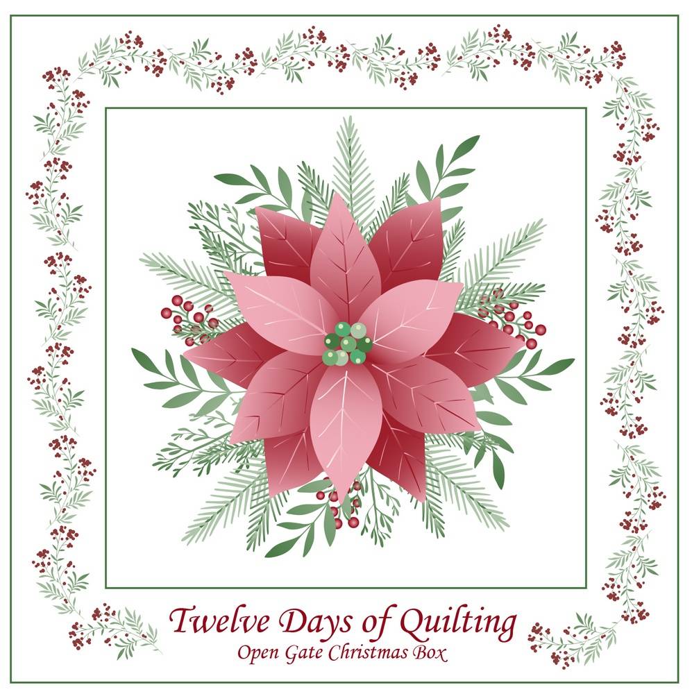 Twelve Days of Quilting Open Gate Quilt Box 2024